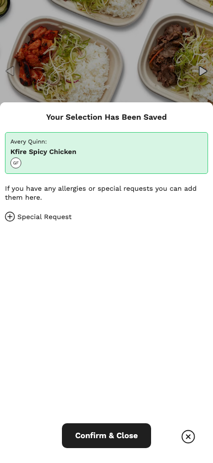 The Your Selection Has Been Saved panel showing the guest’s name and meal, a Special Request option, and the Confirm & Close button